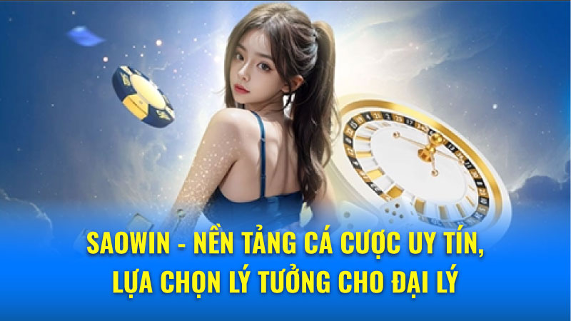 So sánh Saowin với các nhà cái khác: Lợi thế cho Đại lý