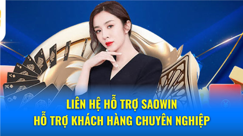 Kênh liên lạc chính thức của nhà cái Saowin