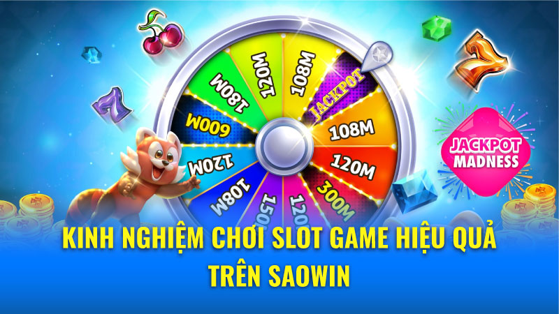 Lợi ích khi chơi Slot game Saowin