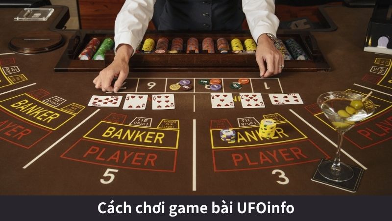 Cách chơi game bài UFOinfo